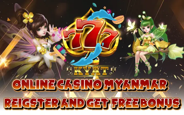 777kyat online casino myanmar